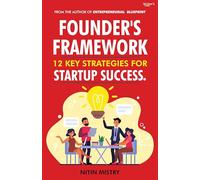Founder's Framework: 12 Key Strategies for Startup Success.
