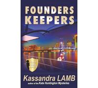 Founders Keepers: a C.o.P. on the Scene Mystery