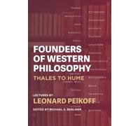 Founders of Western Philosophy: Thales to Hume