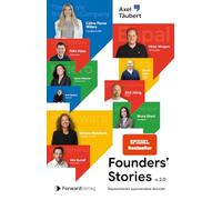 Founders' Stories 2: Was wir von Deutschlands spannendsten Gründern lernen können