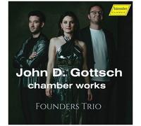 Founders Trio - Gottsch: American Chamber Music For Strings, Wind Instruments & Piano [Compact Discs]