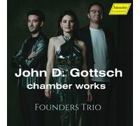 Founders Trio - Gottsch: American Chamber Music For Strings, Wind Instruments & Piano [Compact Discs]
