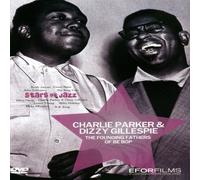 Founding Fathers Of Be Bo - Parker, Charlie & Dizzy