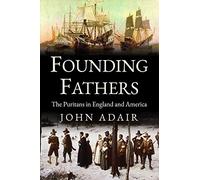 Founding Fathers: Puritans in England and America
