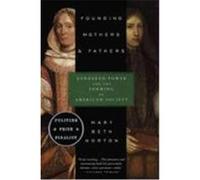 Founding Mothers & Fathers Mary Beth Norton (Auteur)