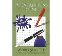 Fountain Pens & Ink Word Search Puzzle Book: Word searches with easy-to-read print about fountain pens, ink, and more! | 6x9 inches, 112 pages | 50+ ... for hobbyists, enthusiasts, and as a gift