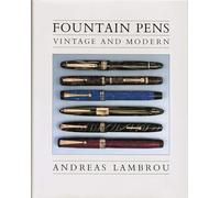 Fountain Pens: Vintage and Modern