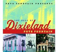 Fountain, Pete - Pete Fountain Presents the Best of Dixieland by Fountain, Pete (2001) Audio CD