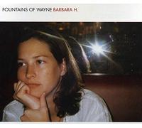 Fountains of Wayne - Barbara H [Import]