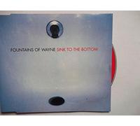 Fountains of Wayne - Sink to The Bottom [Import]