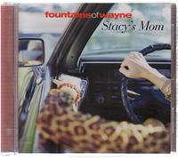 Fountains of Wayne - Stacy's Mom 1