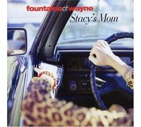 Fountains of Wayne - Stacy's Mom [Import]
