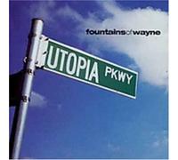 Fountains of Wayne - Utopia Parkway
