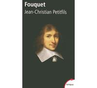 Fouquet - Jean-Christian Petitfils - Perrin - broché - Biographie