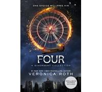 Four: A Divergent Collection