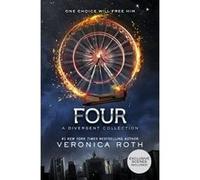 Four: A Divergent Collection | Veronica Roth Veronica Roth (Auteur)