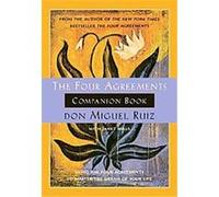 Four Agreements Companion Book, Ruiz, Miguel, Toltec Wisdom Book, Don Miguel Ruiz, Janet Mills (Auteur)