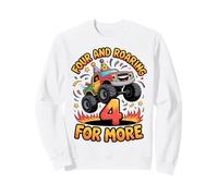 Four and Roaring for More Funny 4th Birthday Truck Sweatshirt