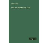 Four and Twenty Fairy Tales