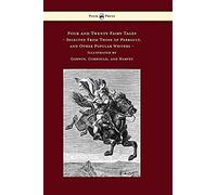 Four And Twenty Fairy Tales, Selected From Those Of Perrault, And Other Popular Writers - Illustrated By Godwin, Corbould, And Harvey