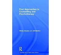 Four Approaches To Counselling And Psychotherapy