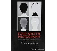 Four Arts of Photography – Essai de philosophie – Wiley-VCH