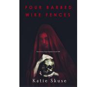 Four Barbed Wire Fences - Katie Skuse - Auto-Édition - ebook (ePub) - Livre