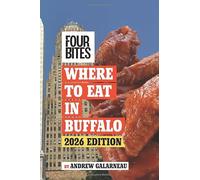 Four Bites Where to Eat in Buffalo Guide 2026