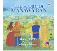 Four Branches of the Mabinogi Story of Manawydan The by Sian Lewis Sian Lewis (Auteur)