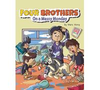 Four Brothers on a Messy Monday
