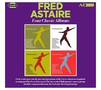 Four Classic Albums : Fred Astaire