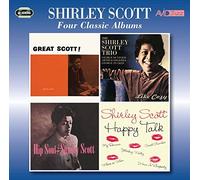 Four Classic Albums (Great Scott/Like Cozy/Hip Soul/Happy Talk) - Scott, Shirley by Shirley Scott
