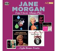 Four Classic Albums Plus (The Day The Rains Came / Jane Morgan Time / Sings The Great Golden Hits / The Second Time Around)