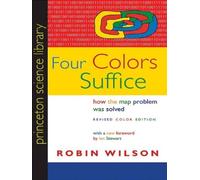 Four colors suffice How the map problem was solved - Robin Wilson - Princeton Libri - Poche - Etude