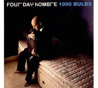 Four Day Hombre - 1000 Bulbs [Import]