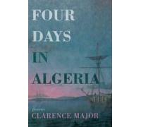 Four Days In Algeria