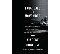 Four Days in November: The Assassination of President John F. Kennedy