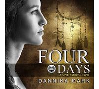 Four Days (The Seven Series) (Seven Series, 4)