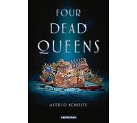 Four Dead Queens Astrid Scholte (Auteur), Elsa Pellegri (Traduction)