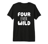 Four Ever Wild 4ème Anniversaire garçon Fille 4 Ans T-Shirt Haut de Gamme