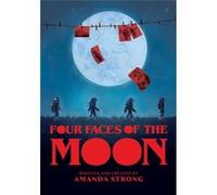 Four Faces of the Moon by Amanda Strong Amanda Strong (Auteur)