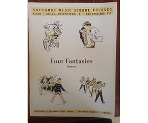 Four Fantasies (Sherwood Music School Courses Preparatory B, Composition 212)
