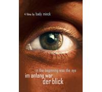 Four Films By Bady Minck ( Im Anfang War Der Blick/ Der Mensch Mit Den Modernen Nerven / Mécanomagie / La Belle Est La Bête ) ( In The Beginning Was The Eye / Man With Modern Nerves )