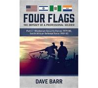 Four Flags: The Odyssey Of A Professional Soldier. Part 2