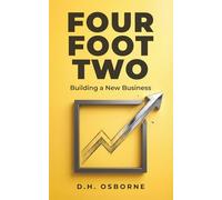 FOUR FOOT TWO: Building a New Business