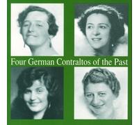 Four German Contraltos of The. Willer, Liebenberg, Olczewska, Klose