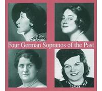 Four German Sopranos of The Pa. Heidersbach, Bettendorf, Gentner-Fischer, Bäumer