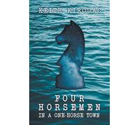 Four Horsemen In A One-Horse Town
