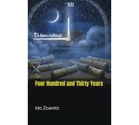 Four Hundred and Thirty Years: Deciphering the Age of the World