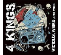 Four Kings - Vicious, Weird and Wild [Import]